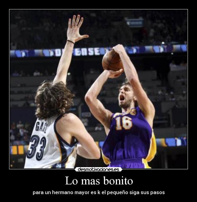 Lo mas bonito - para un hermano mayor es k el pequeño siga sus pasos