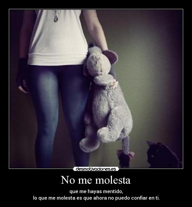 No me molesta -