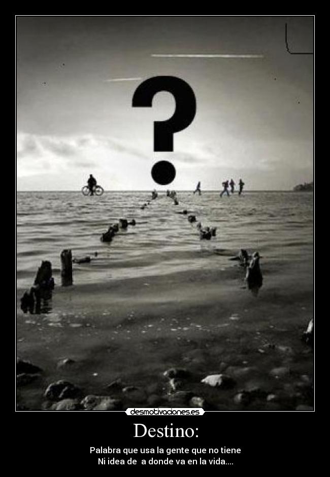 carteles destino mokre destino desmotivaciones