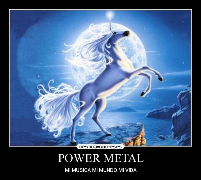 POWER METAL - MI MUSICA MI MUNDO MI VIDA