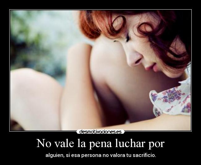 carteles vale pena luchar desmotivaciones