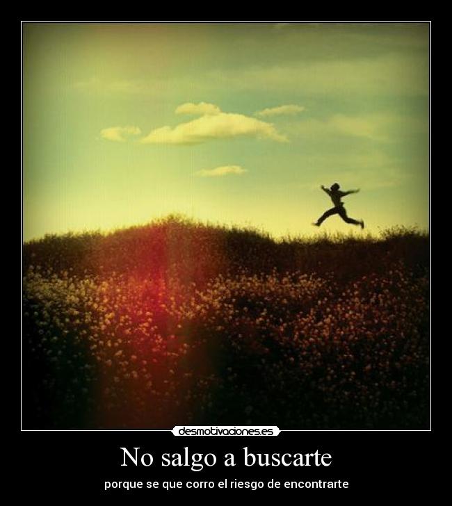 No salgo a buscarte - 