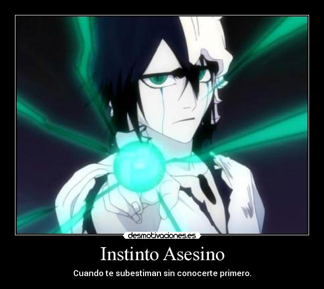 Instinto Asesino - Cuando te subestiman sin conocerte primero.