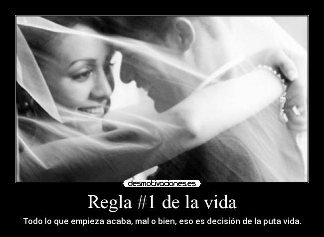 Regla #1 de la vida -