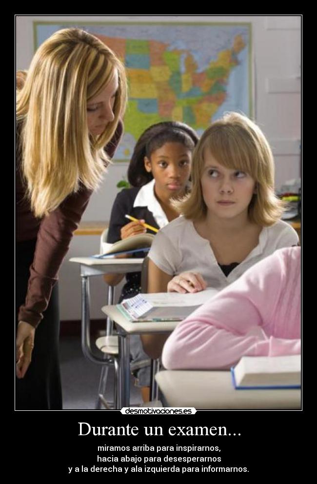 Durante un examen... -