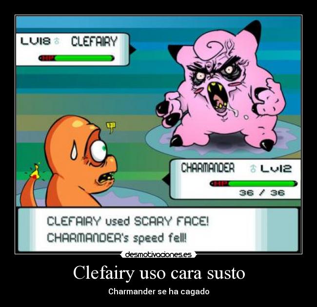 Clefairy uso cara susto - Charmander se ha cagado