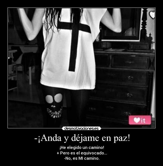 carteles puedes decir que quieras pero nunca conseguiras cambiarme desmotivaciones