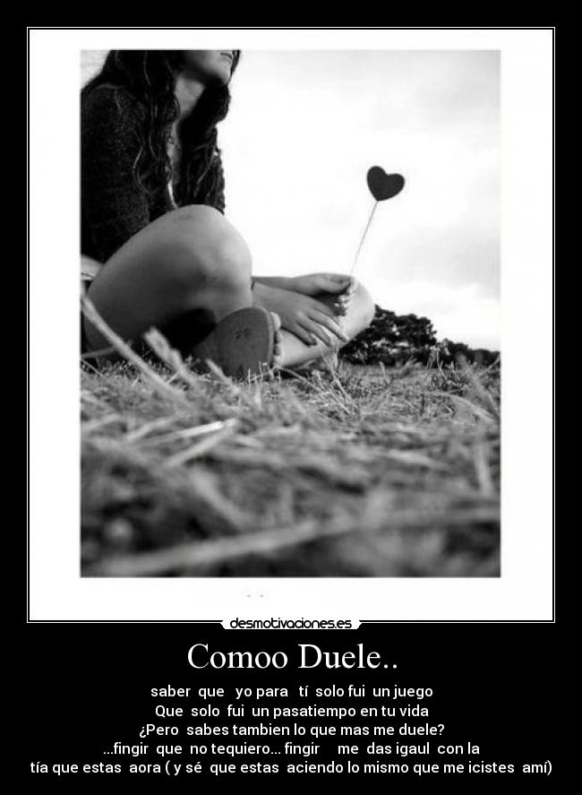 carteles como duele desmotivaciones