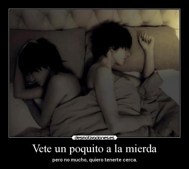 Vete un poquito a la mierda - 