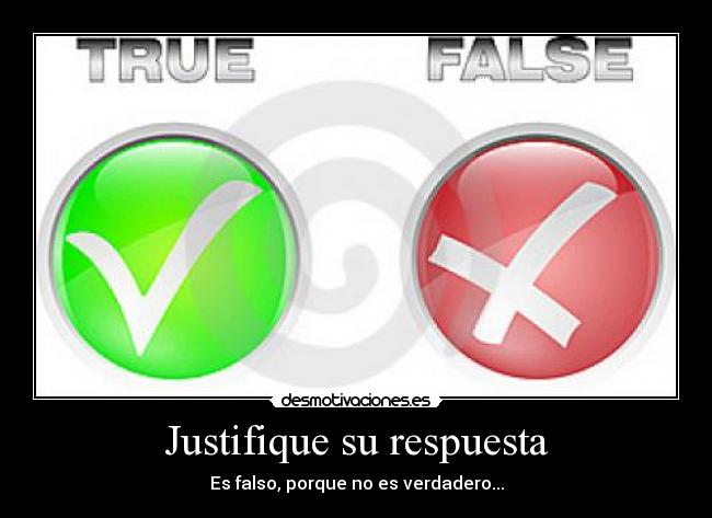Justifique su respuesta -