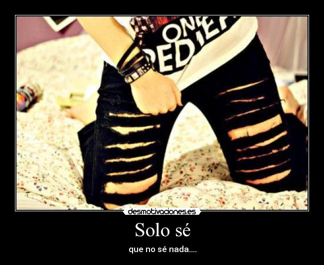 Solo sé -