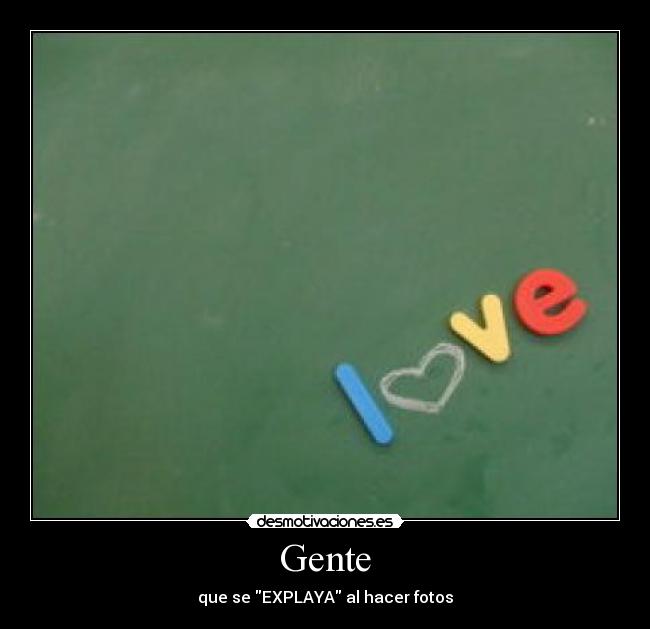 Gente - que se EXPLAYA al hacer fotos