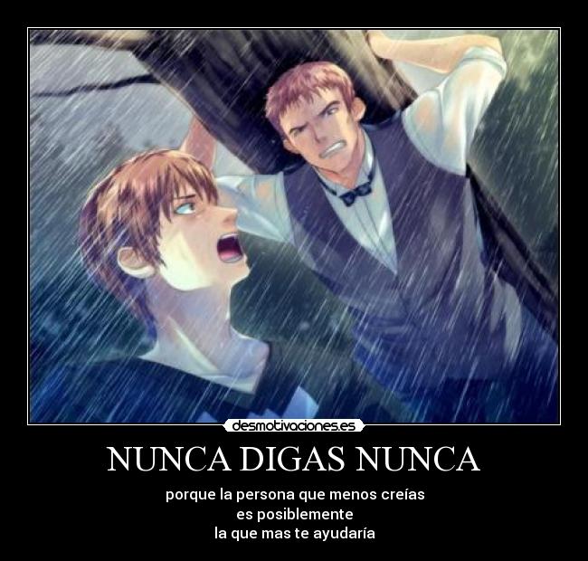 NUNCA DIGAS NUNCA - 