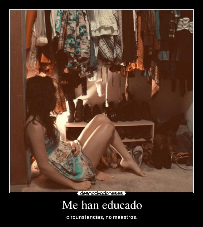 Me han educado - 