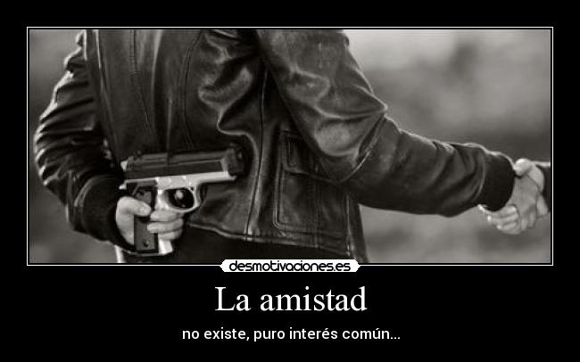 La amistad - 