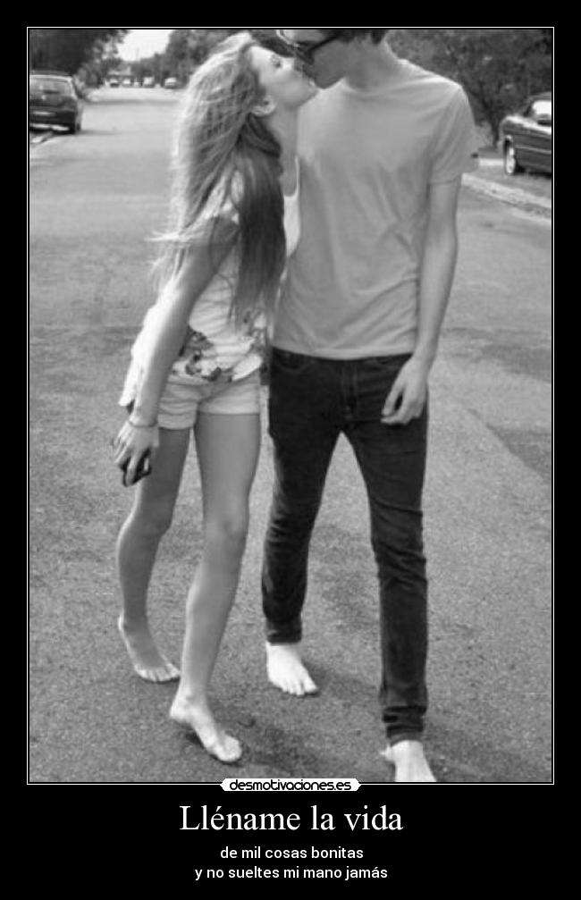 Lléname la vida -