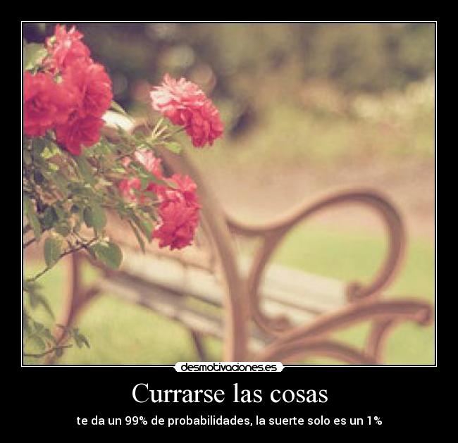 Currarse las cosas - 