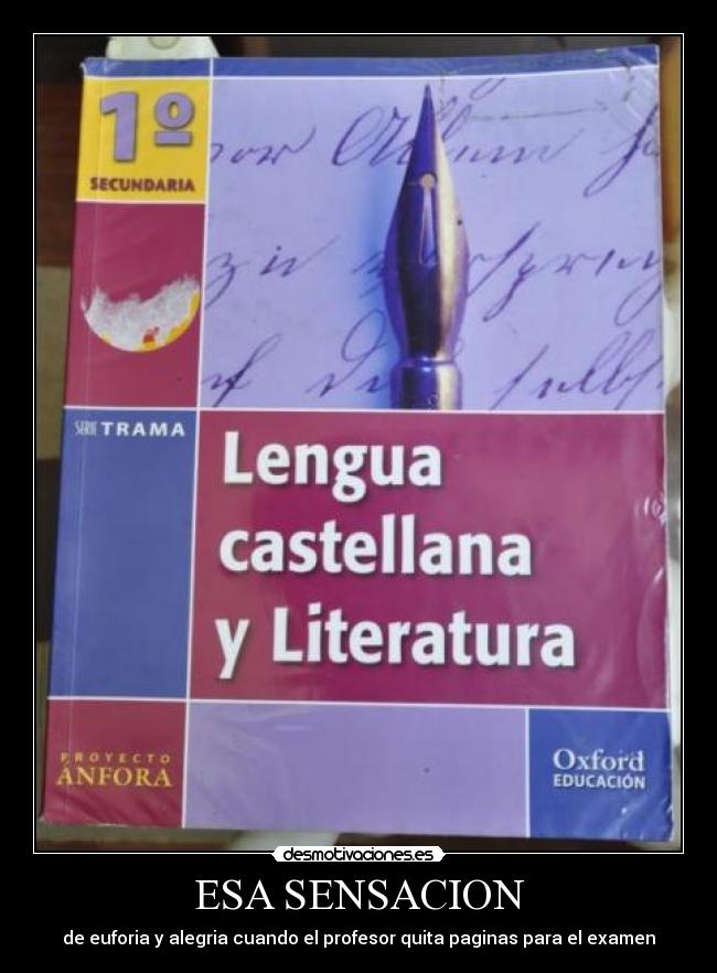 ESA SENSACION - de euforia y alegria cuando el profesor quita paginas para el examen