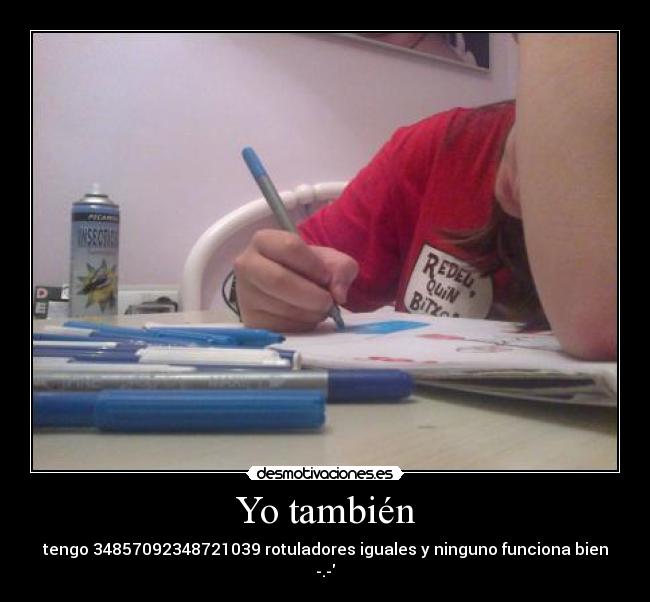 Yo también -