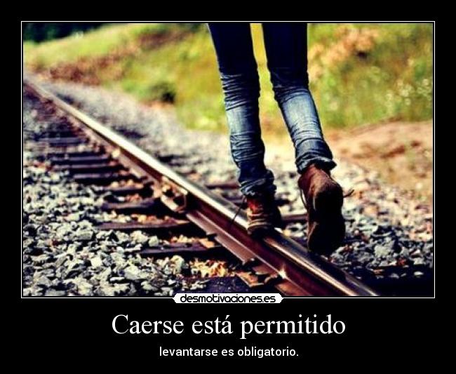 Caerse está permitido - 