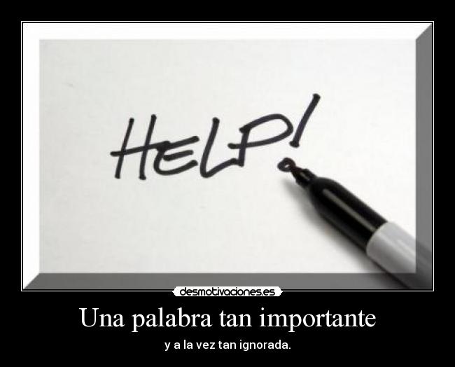 Una palabra tan importante - y a la vez tan ignorada.