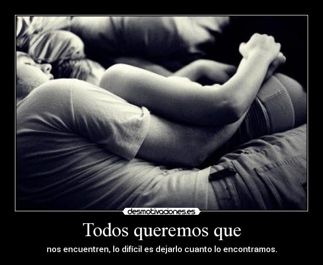 Todos queremos que - 