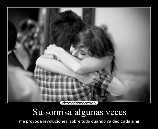 Su sonrisa algunas veces -