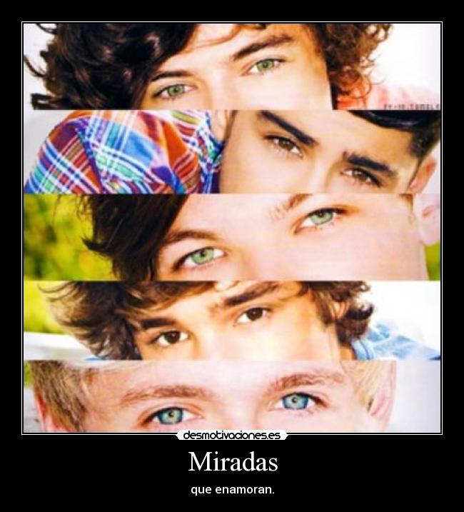 Miradas - que enamoran.