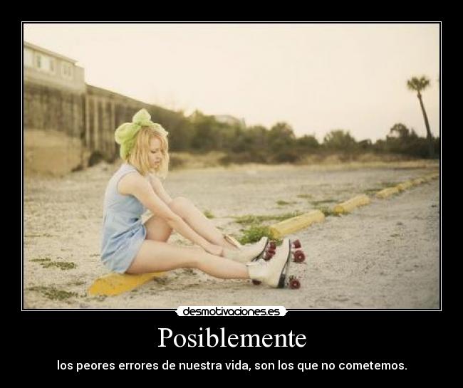 Posiblemente -