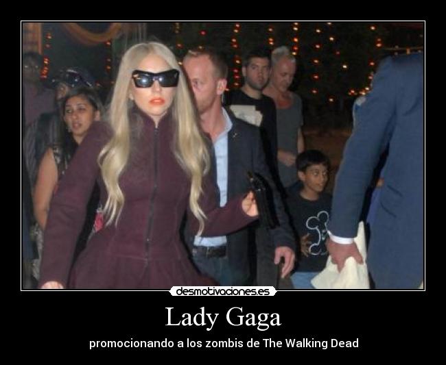 carteles lady gaga desmotivaciones