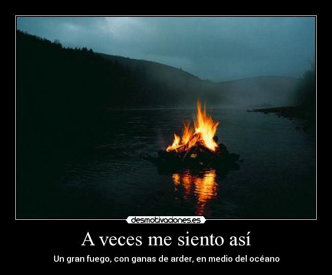 A veces me siento así -