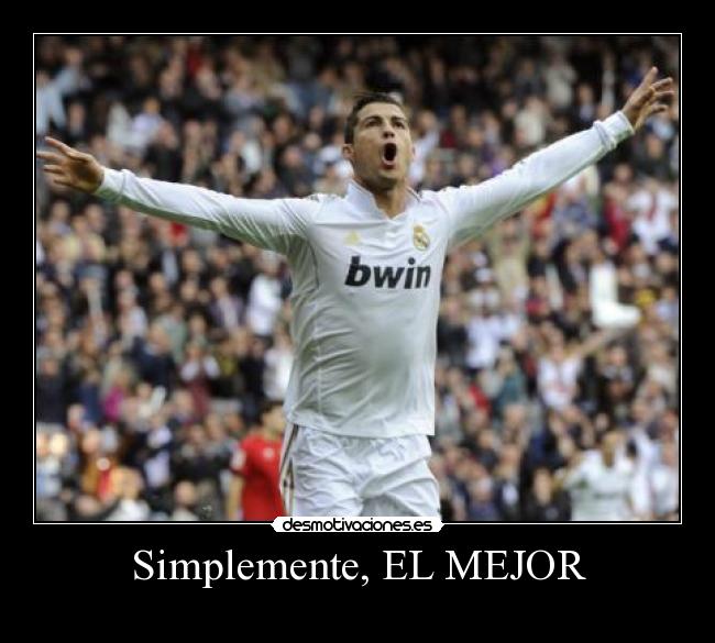 Simplemente, EL MEJOR -
