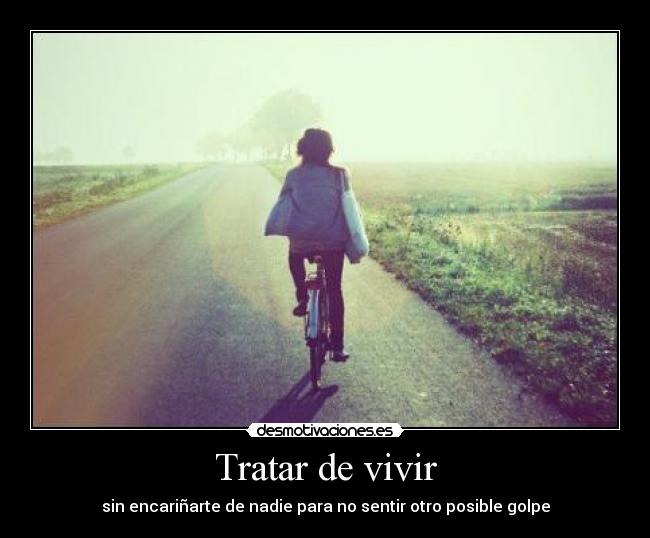 Tratar de vivir -
