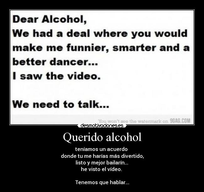 Querido alcohol -