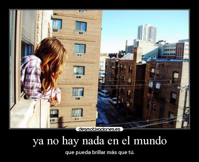 ya no hay nada en el mundo - 