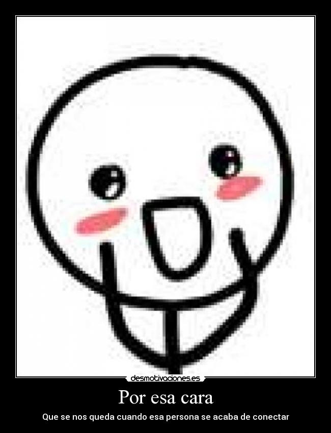 Por esa cara - 