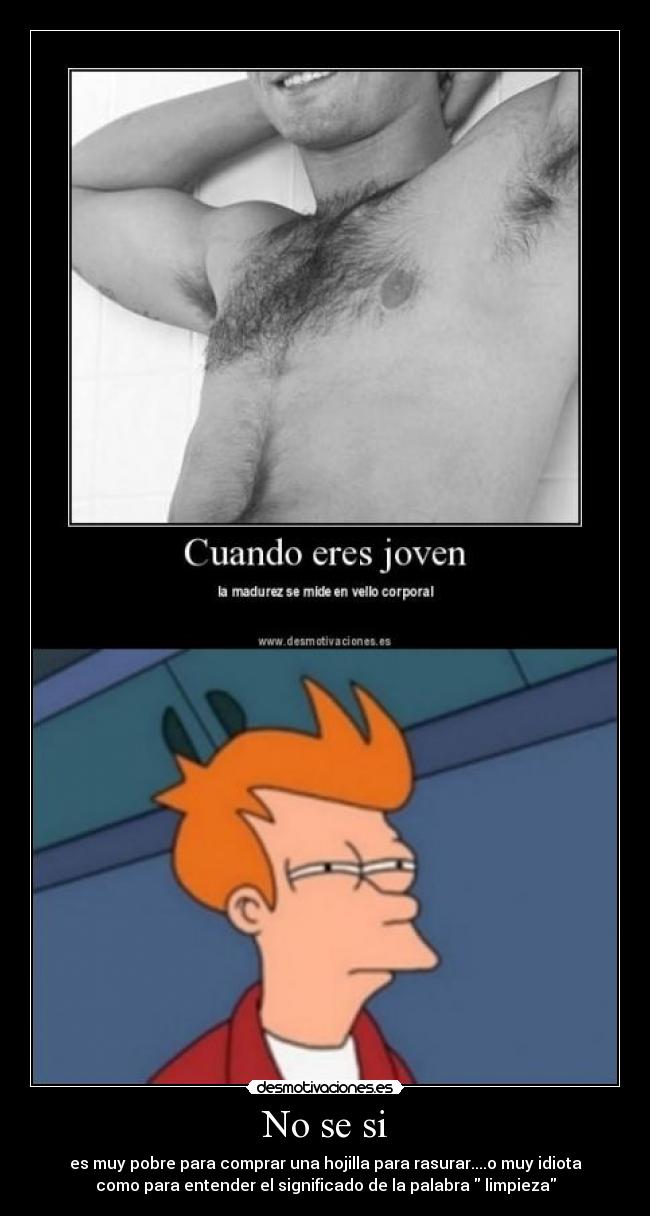 carteles pendejo desmotivaciones