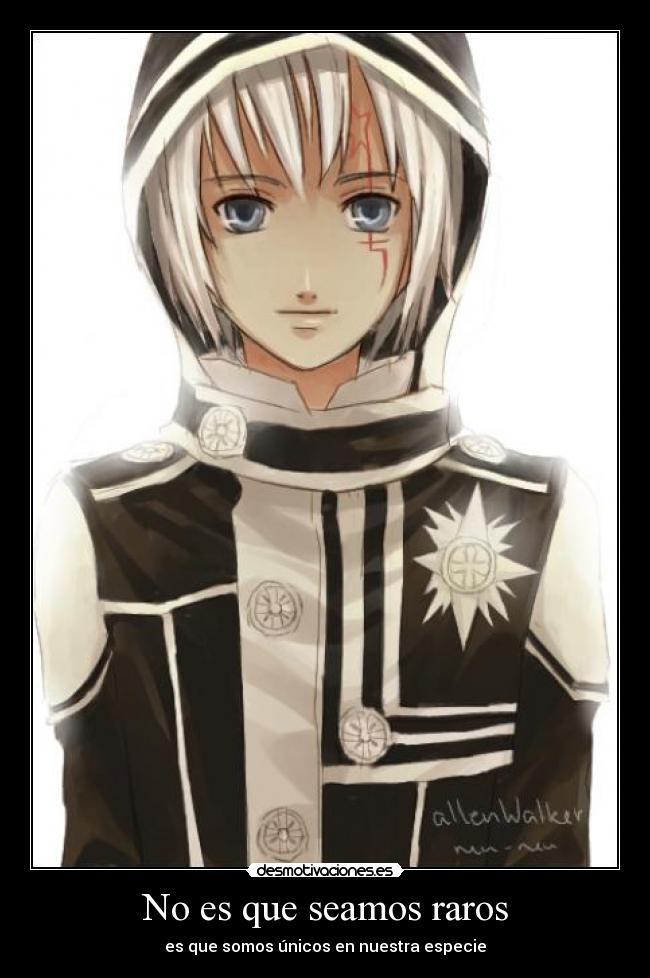 No es que seamos raros - es que somos únicos en nuestra especie