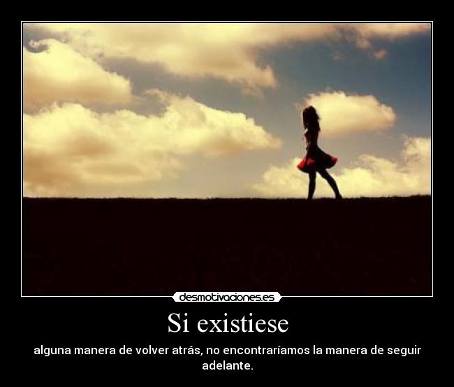 Si existiese - 