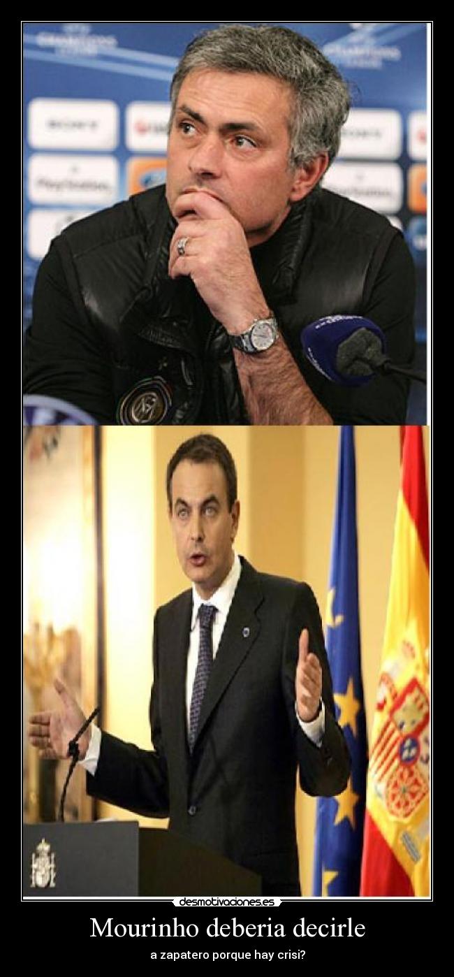 Mourinho deberia decirle - 