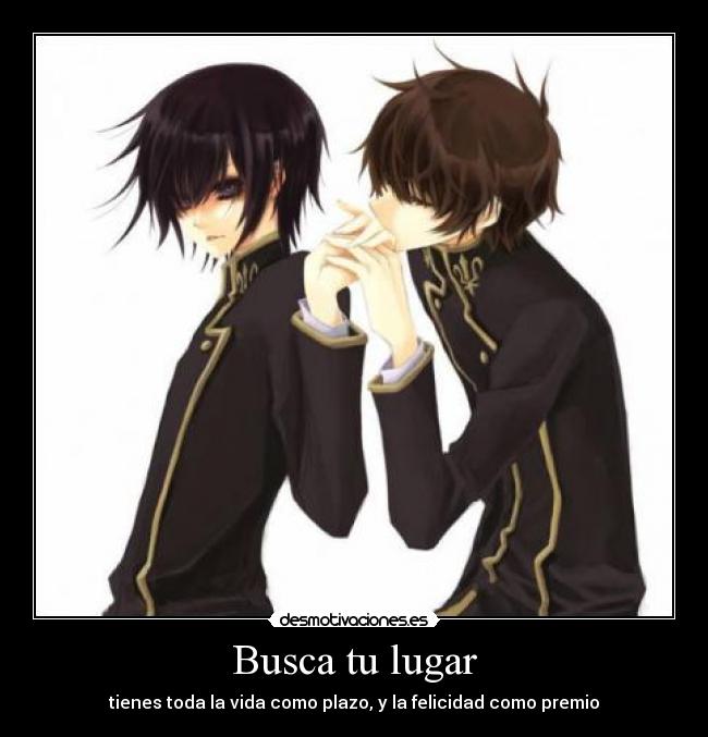 Busca tu lugar - tienes toda la vida como plazo, y la felicidad como premio