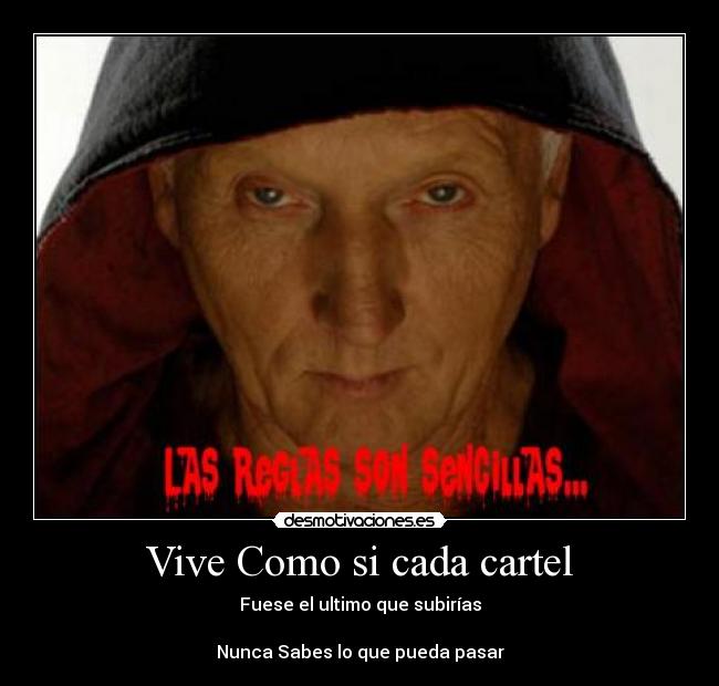 Vive Como si cada cartel -