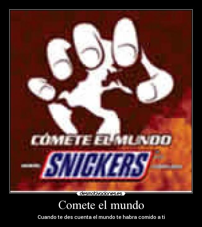 carteles mundo comete mundo desmotivaciones