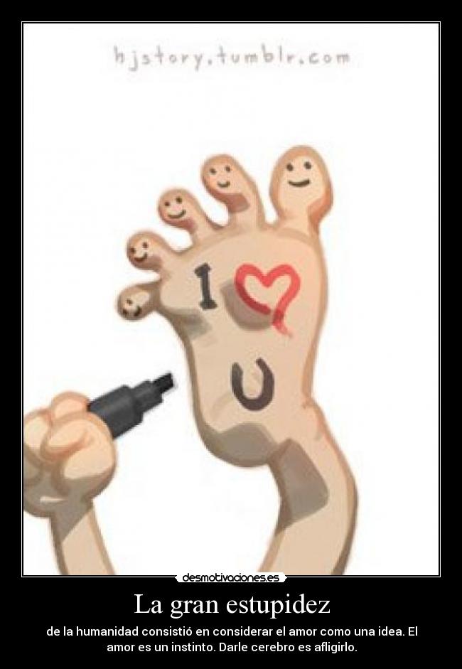 La gran estupidez -