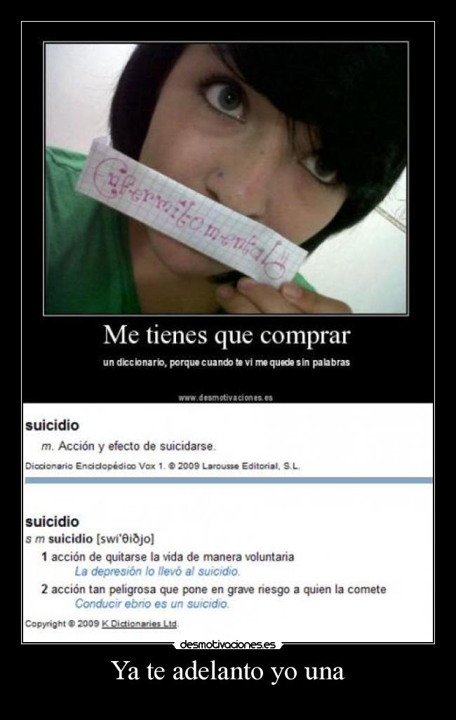 Ya te adelanto yo una -