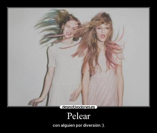 Pelear - 