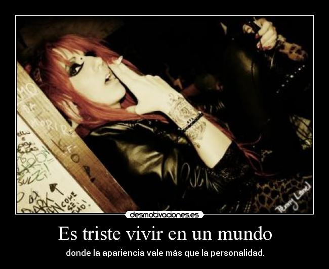 Es triste vivir en un mundo - 