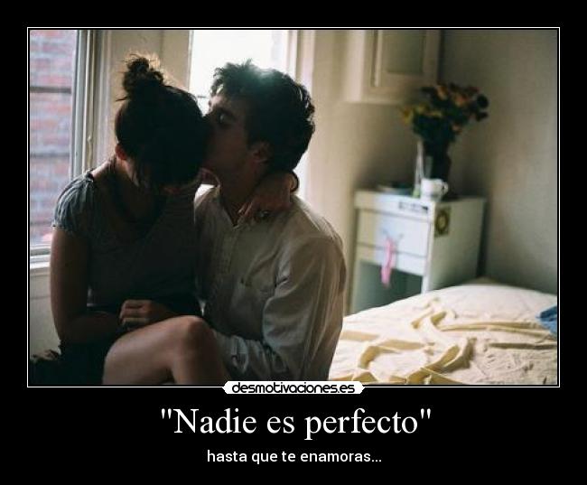 Nadie es perfecto - 