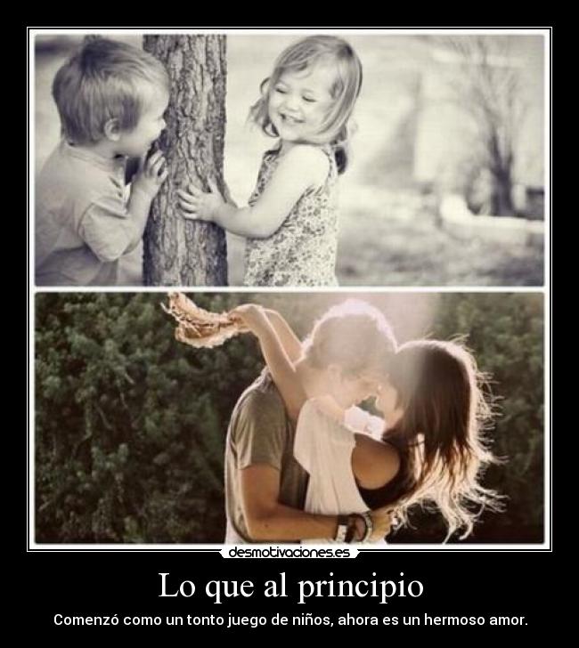 Lo que al principio -