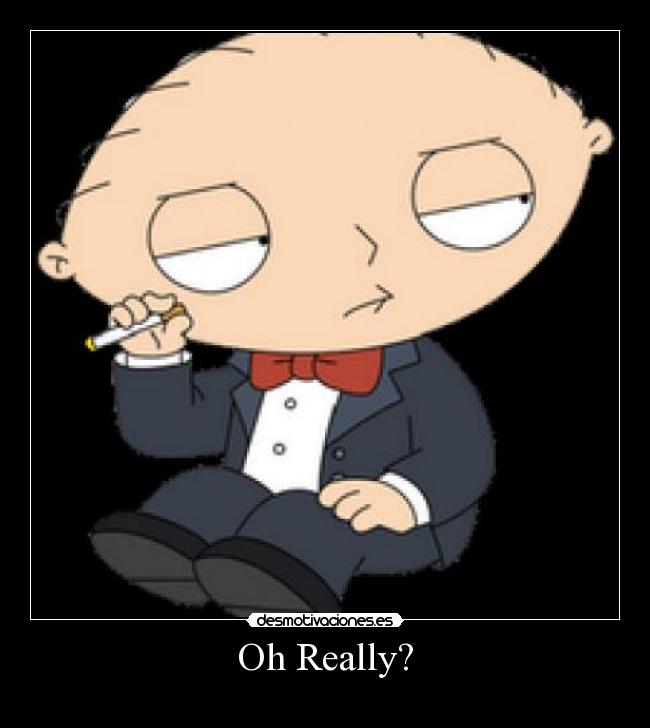 Oh Really? -